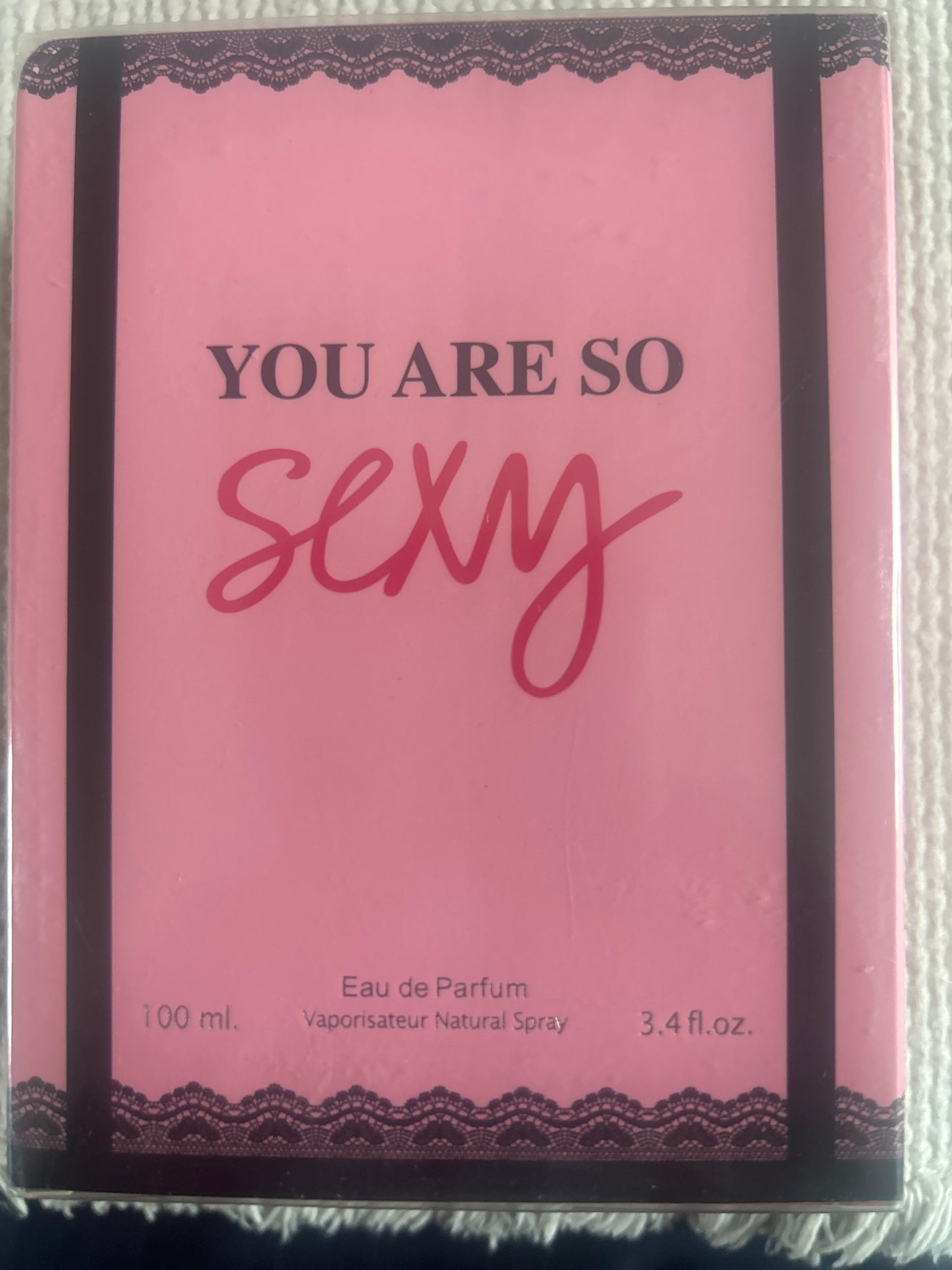 You Are So Sexy